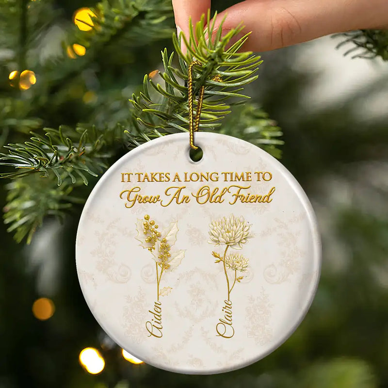 Old Besties,Sentimental,Gift For Bestie,Christmas,Icon - Gold Birth Month Flower Grow An Old Friend - Personalized Circle Ceramic Ornament
