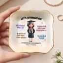 Graduation,Gift For Bestie,Gift For Yourself,Gift For Girlfriend,Happy - Graduation Affirmation - Personalized Ring Dish