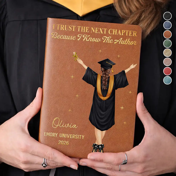 Graduation,Gift For Women,Gift For Men,Happy - Graduation I Trust The Next Chapter - Personalized Leather Journal