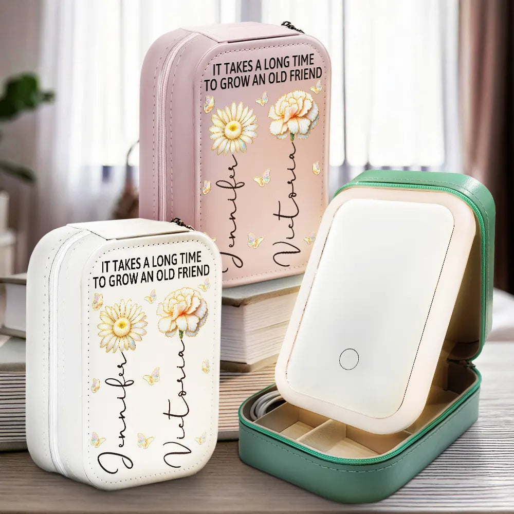 Gift For Bestie,Love - Grow An Old Friend - Personalized Makeup Box With LED Mirror
