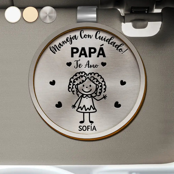 Gift For Yourself,Gift For Men,Gift For Grandpa,Gift For Father,Dog Dad,Cat Dad,Pet Dad,Gift For Mother,Gift For Grandma,Happy,Spanish,Stick Figure - Maneja Con Cuidado Papá Abuelo - Clip Para Parasol Del Coche De Forma Especial Personalizado