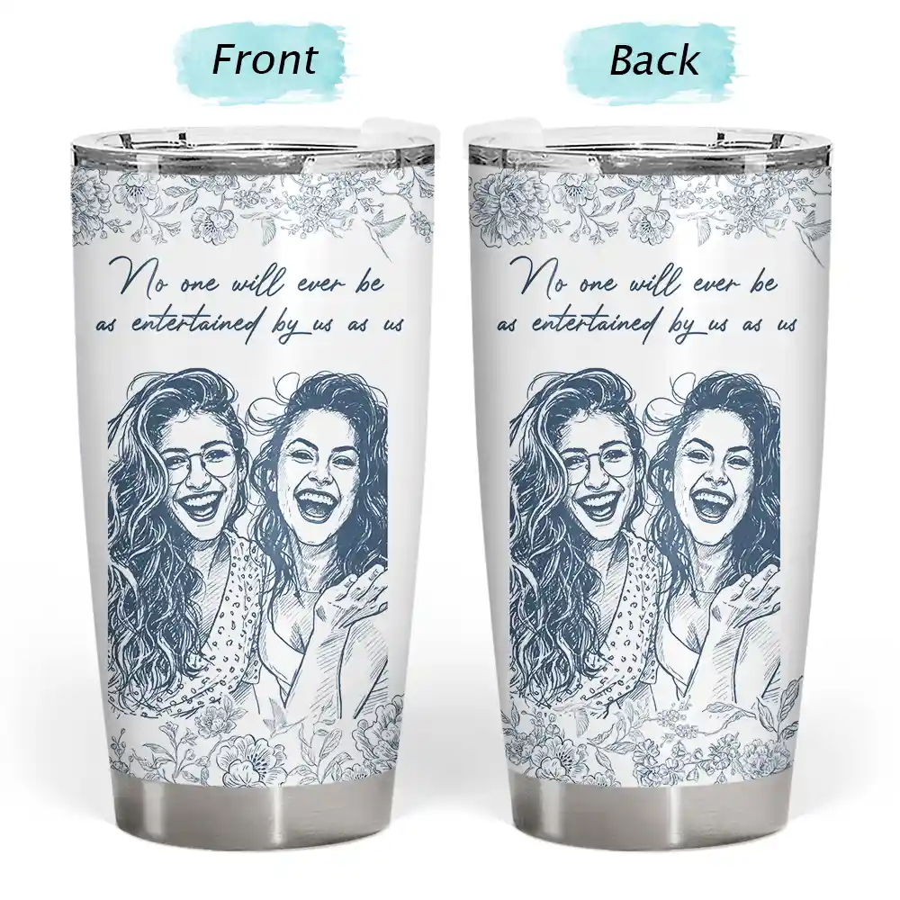 Gift For Bestie,Old Best friends,Gift For Sisters,Custom Photo,Happy - Custom Photo Pencil Sketch A True Friendship Is A Journey Without An End - Personalized Tumbler