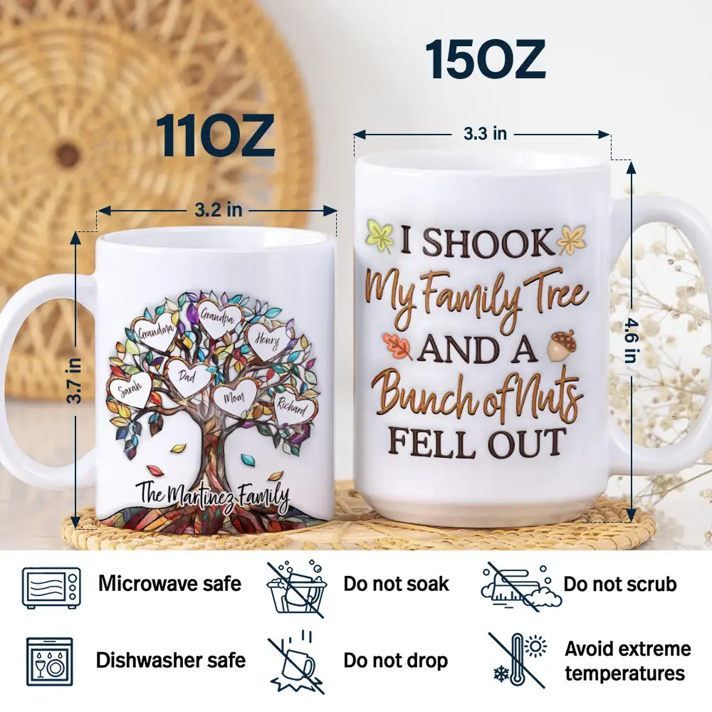 Gift For Yourself,Gift For Mother - I Shook My Family Tree - 3D Inflated Effect Printed, Personalized White Edge-to-Edge Mug