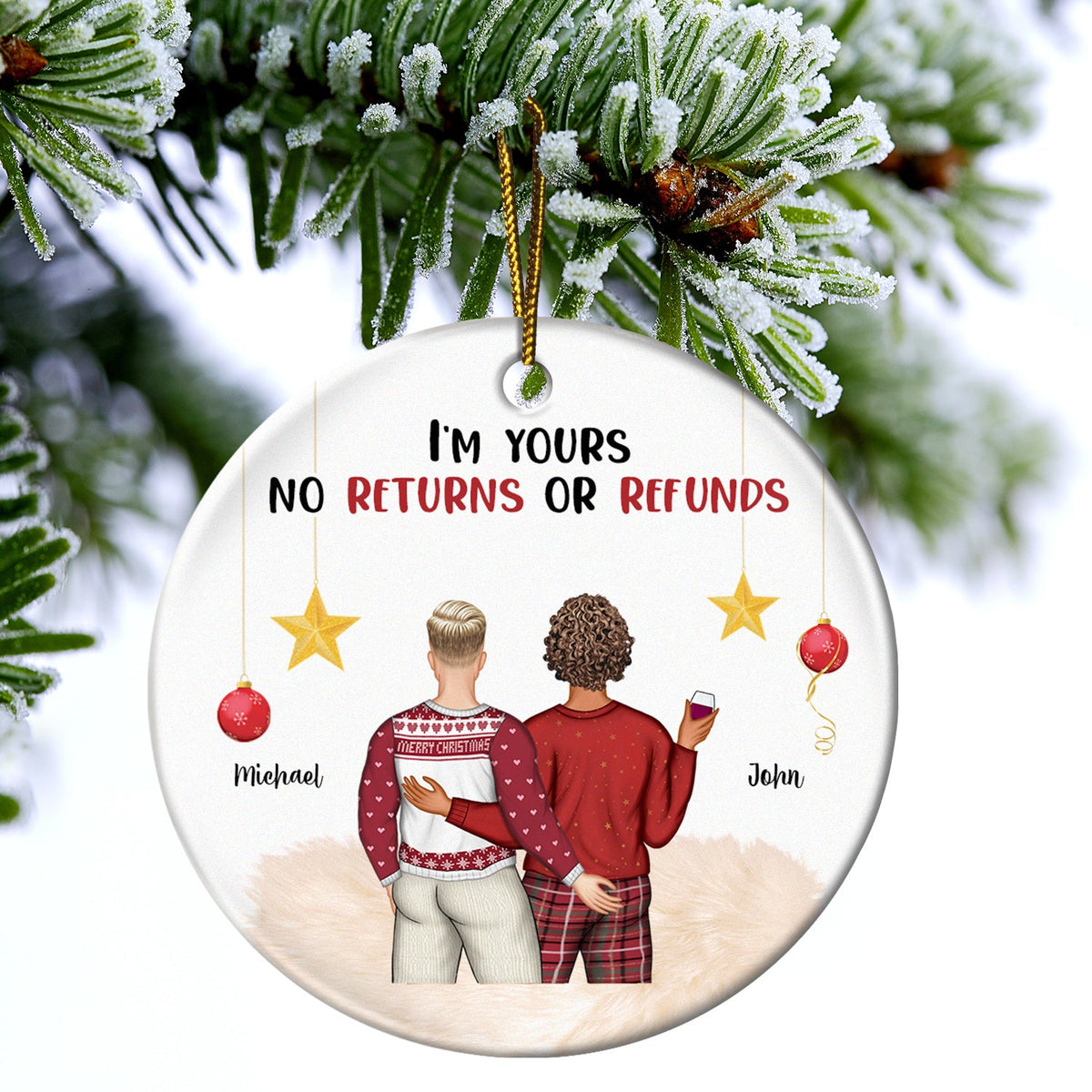 I'm Yours No Returns Or Refunds - Christmas Gift For Couples - Personalized Circle Ceramic Ornament