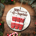 Still Having Coffee Together - Christmas Gift For Besties - Personalized 2-Layered Wooden Ornament