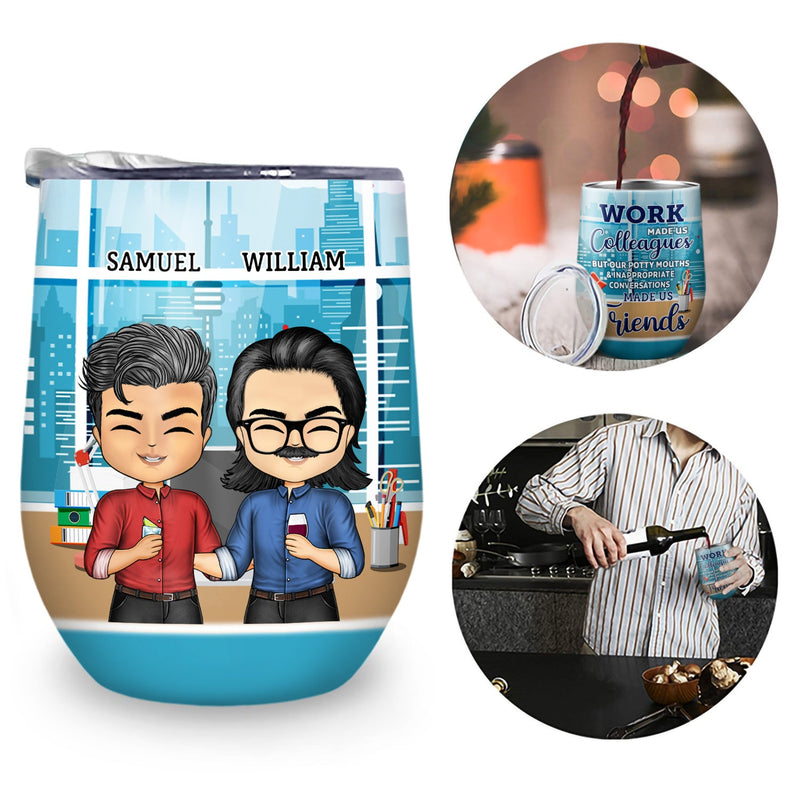 Laughing Inappropriately Together Since Day One - Funny, Anniversary, Birthday Gifts For Colleagues, Coworker, Besties - Personalized Custom Wine Tumbler