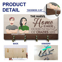 Home Is Where Our Bunch Of Crazies Are - Birthday, Decor, Housewarming, Anniversary, Funny Gift For Couple, Parents, Family - Personalized Wood Key Holder