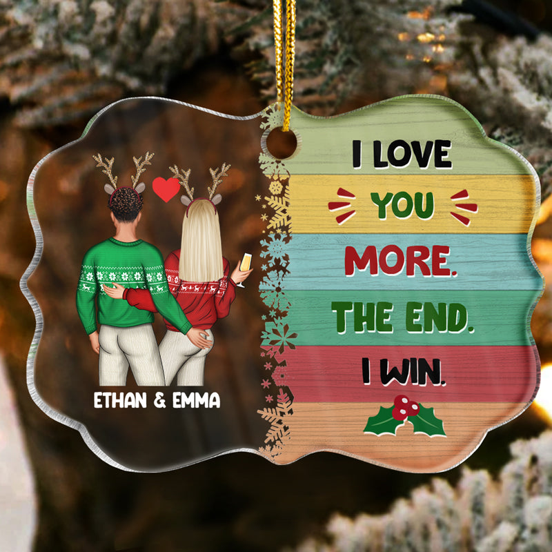 Christmas Couple I Want To Annoy For The Rest Of My Life - Personalized Custom Medallion Acrylic Ornament