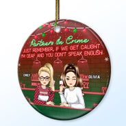 Christmas Bestie Partners In Crime - Gift For Bestie - Personalized Circle Ceramic Ornament
