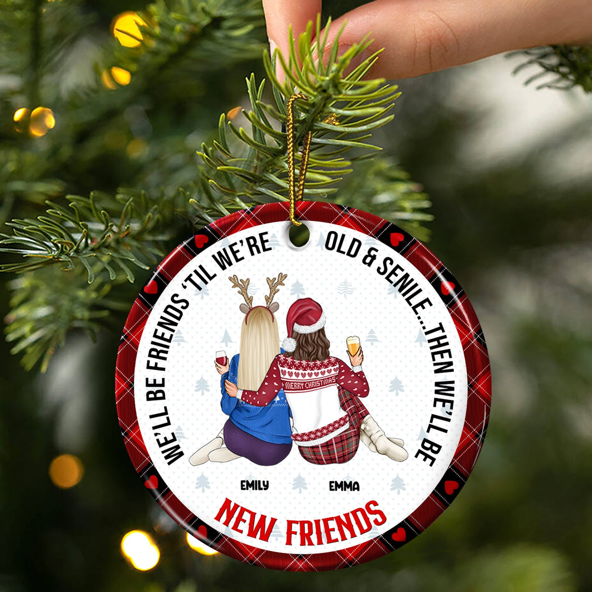 Christmas Bestie Old & Senile Then We'll Be New Best Friends - Gift For Bestie - Personalized Circle Ceramic Ornament