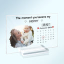 Custom Photo Calendar Mommy The Day You Became My Mommy - Gift For Mother - Personalized Horizontal Rectangle Acrylic Plaque