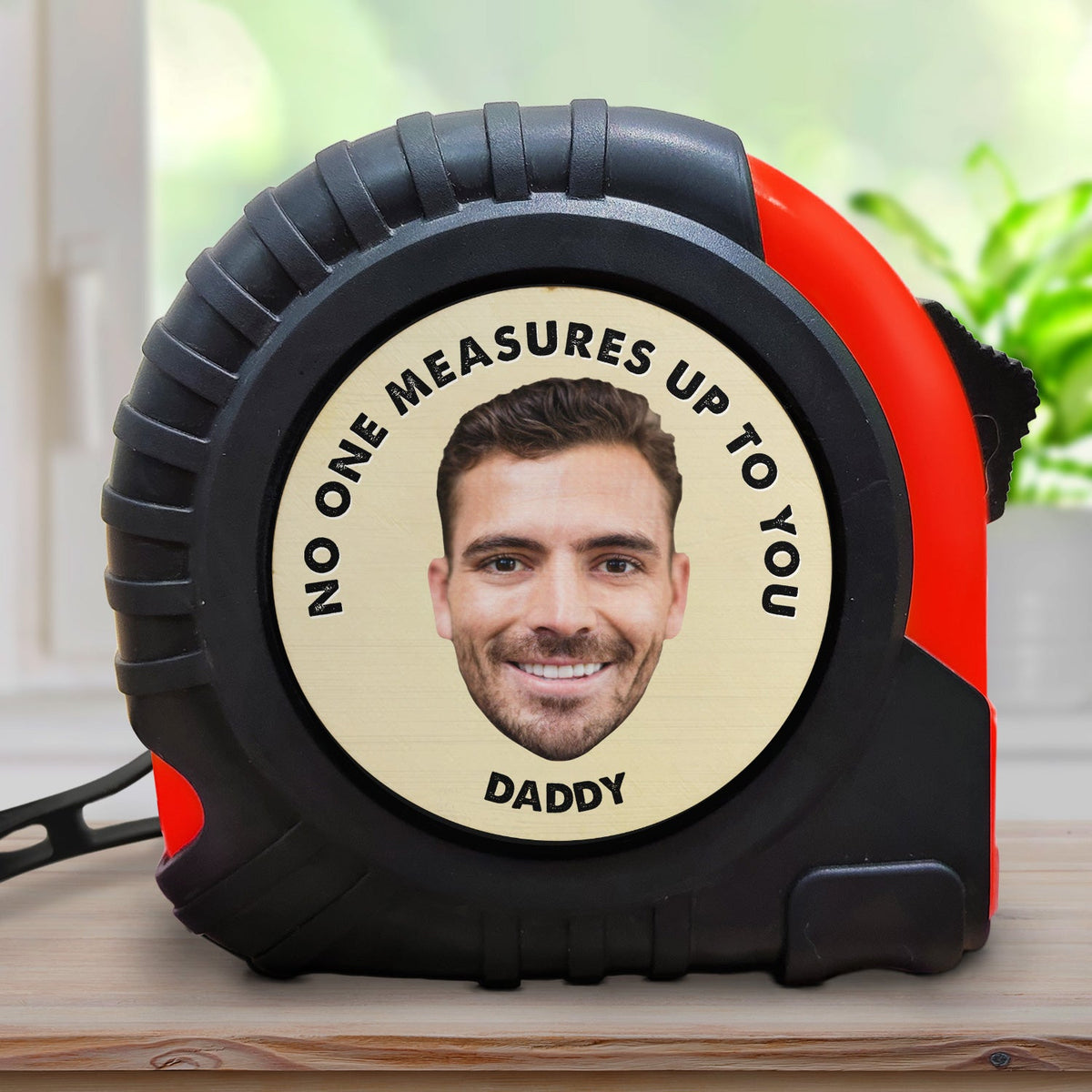 Custom Photo No One Measures Up To You - Gift For Father - Personalized Tape Measure
