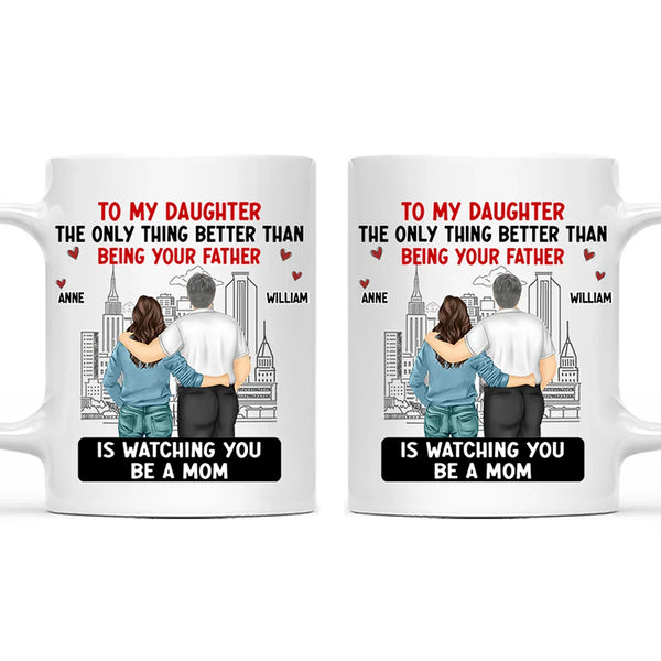 Backside Better Than Being Your Mother Father - Personalized Mug