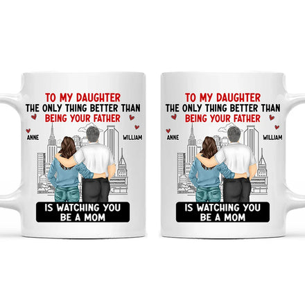 Backside Better Than Being Your Mother Father - Personalized Mug
