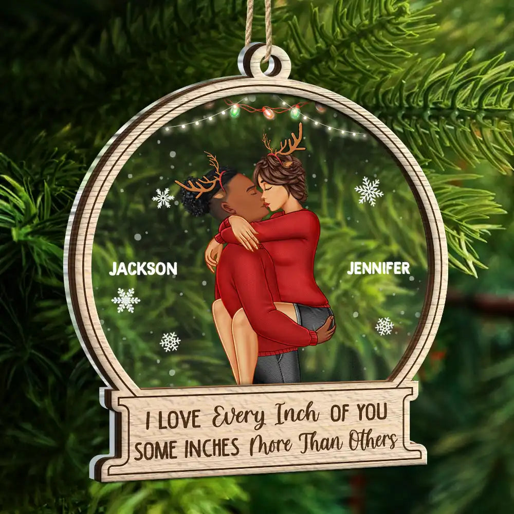 Christmas Couple Sideview Every Inch Of You - Personalized 2-Layered Mix Ornament