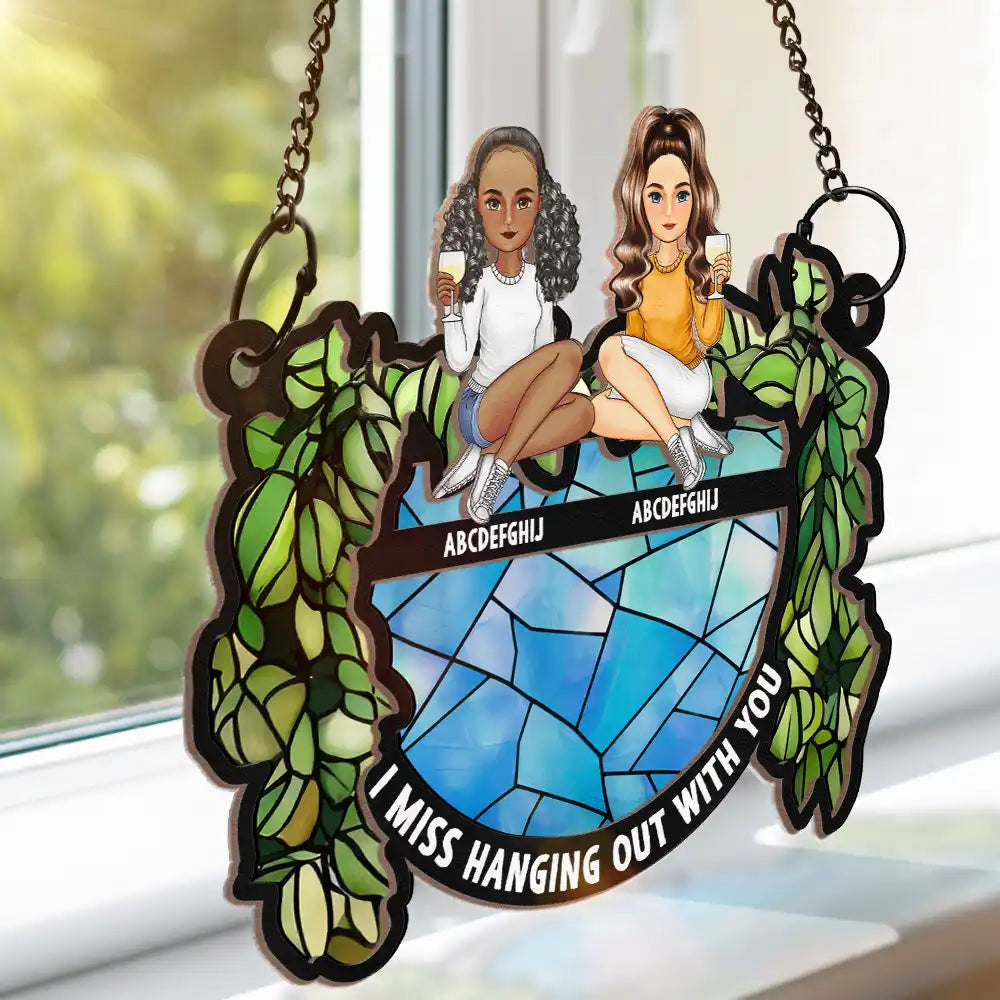 Hanging Out With You - Personalized Window Hanging Suncatcher Ornament