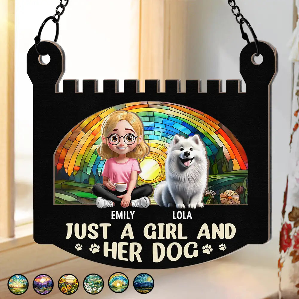 Just A Girl And Her Dog - Personalized Window Hanging Suncatcher Ornament