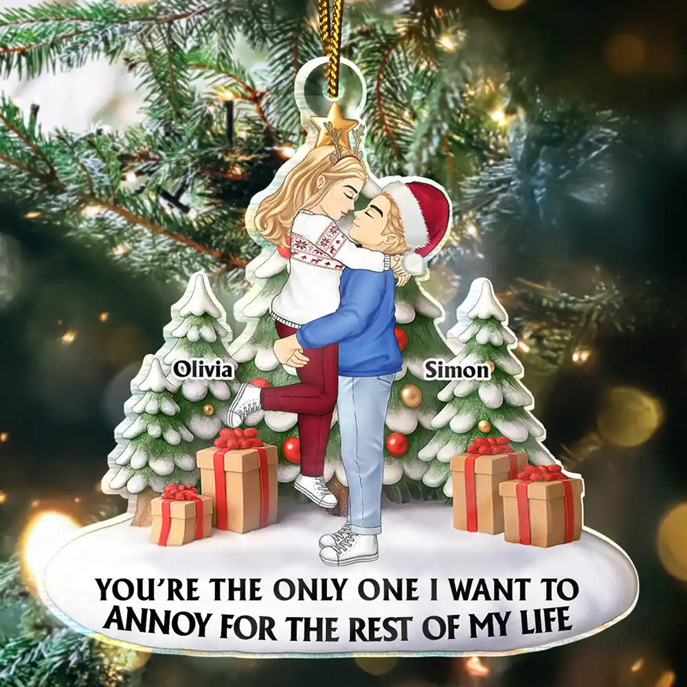 Couple Side View I Want To Annoy For The Rest Of My Life - Personalized Custom Shaped Acrylic Ornament