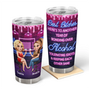 Gift For Bestie,Gifts For Colleagues,Gift For Sisters,Funny,Gift For Sibling - Here's To Another Year Of Bonding Over Alcohol 3D Bestie - Personalized Tumbler