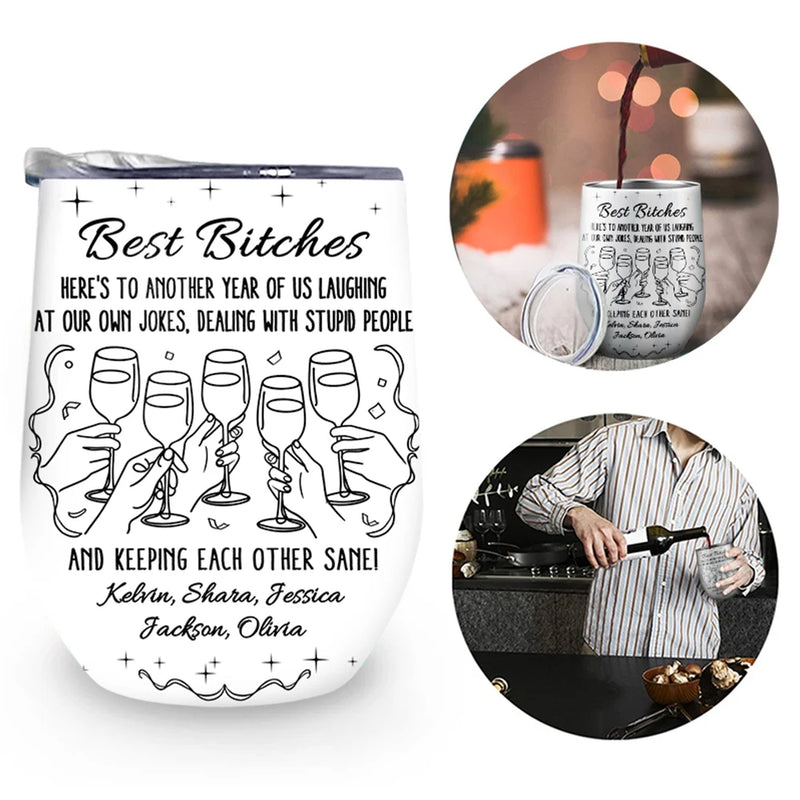 Gift For Bestie,Gift For Sisters,Happy,Old Best friends - Here's To Another Year Of Us Cheers - Personalized Wine Tumbler