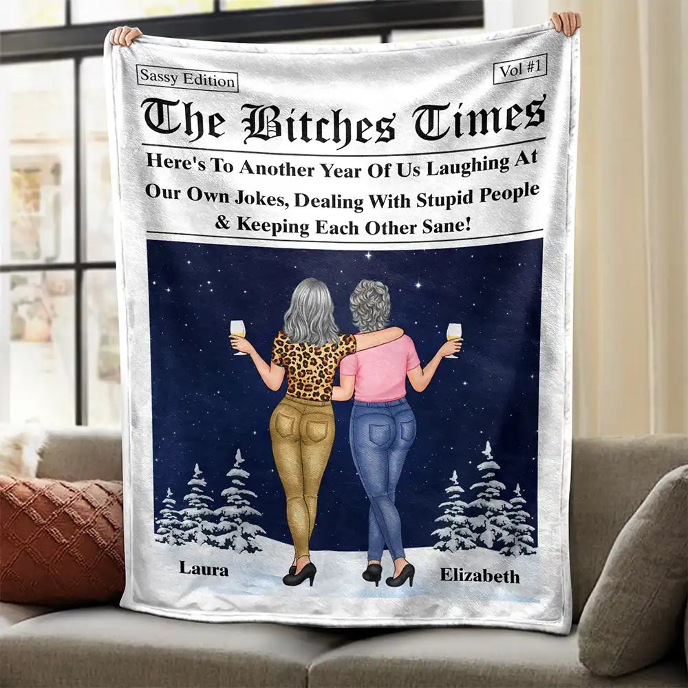 Here's To Another Year Of Us The Besties Times - Personalized Fleece Blanket, Sherpa Blanket