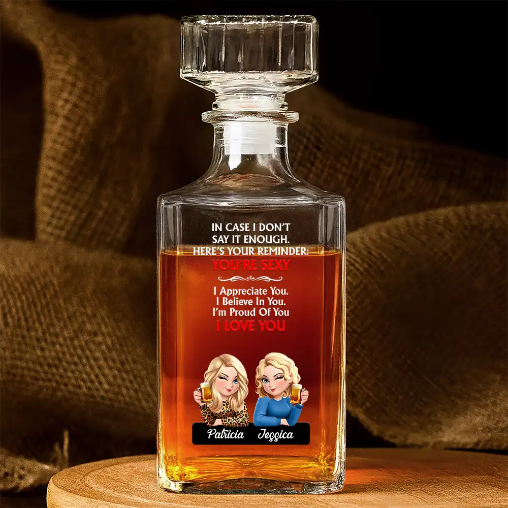 Here's Your Reminder - Personalized Square Whiskey Bottle