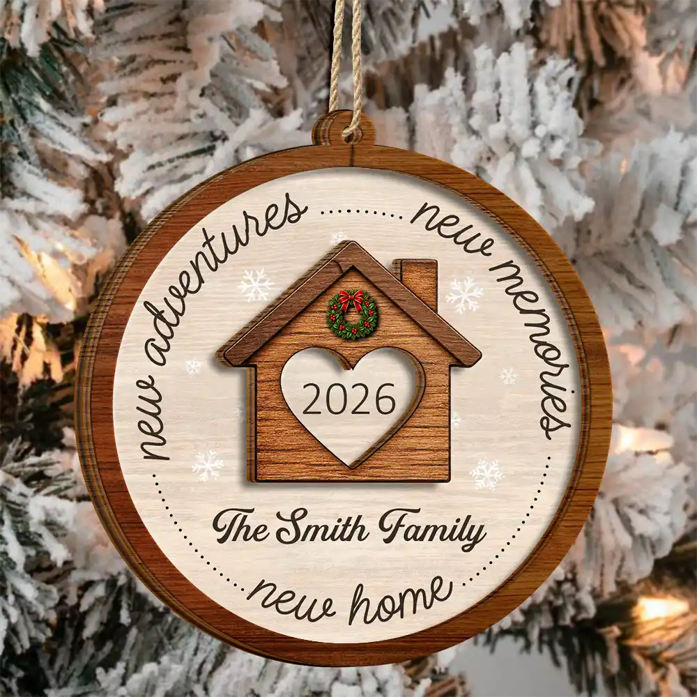 Christmas, Cozy, Custom Text, Family, Indoor Decor, New House - Housewarming Gift For Our First Home - Personalized New Home New Memories 2-Layered Wooden Ornament