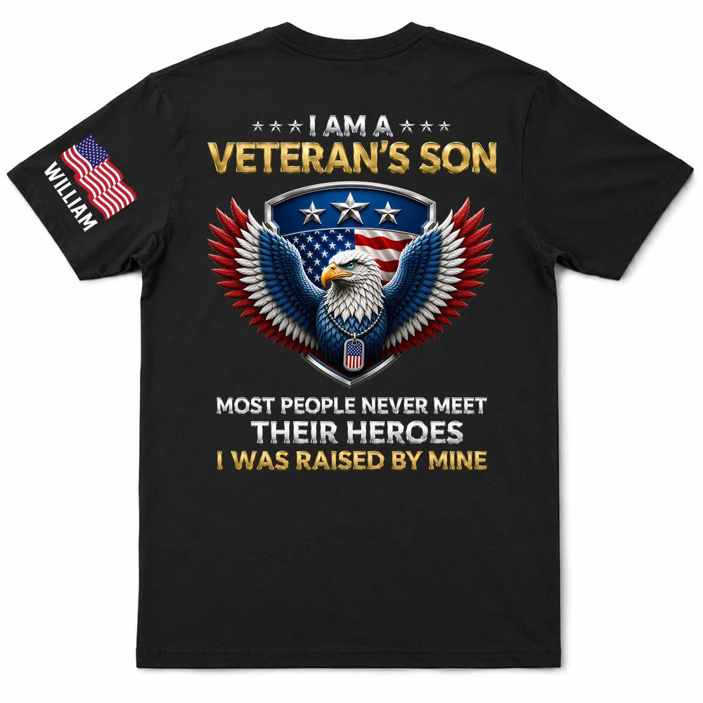 Veteran,Gift For Son,Gift For Men,America 250th,Independence Day,Gift For Yourself,Happy,Proud - I Am A Veteran’s Son Daughter - Personalized T Shirt