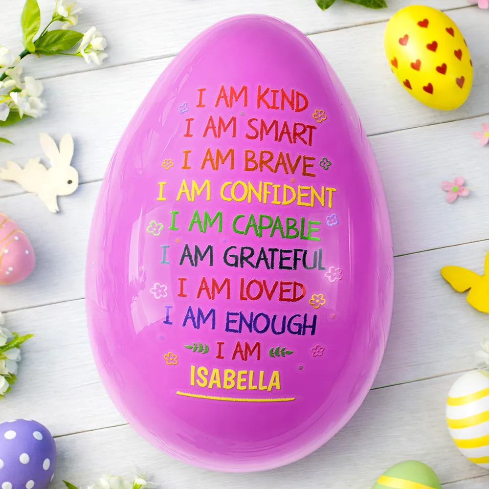 I Am Kind I Am Smart - Personalized Fillable Egg