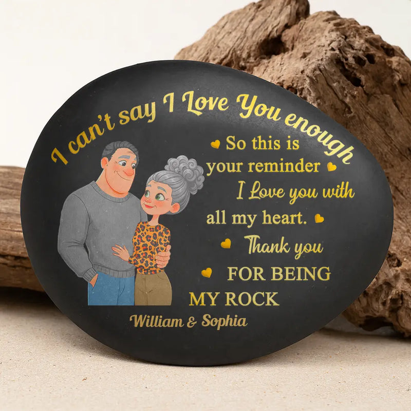 Gift For Couples,Gift For Husband,Gift For Wife,Gift For Boyfriend,Gift For Girlfriend,Love - I Can't Say I Love You Enough So This Is Your Reminder Hugging Couple - Personalized Printed Rock