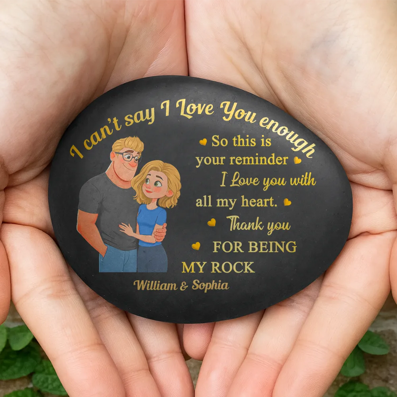 Gift For Couples,Gift For Husband,Gift For Wife,Gift For Boyfriend,Gift For Girlfriend,Love - I Can't Say I Love You Enough So This Is Your Reminder Hugging Couple - Personalized Printed Rock