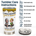 Gift For Son,Mom,Sons,Funny - I Smile Because You Are My Daughter Son - Personalized Tumbler