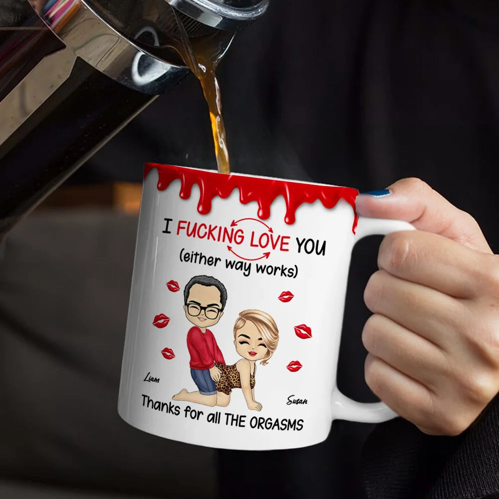 Old Couples,Gift For Couples,Gift For Husband,Gift For Wife,Gift For Boyfriend,Gift For Girlfriend,Love - I F*cking Love You Either Way Works - Personalized White Edge-to-Edge Mug