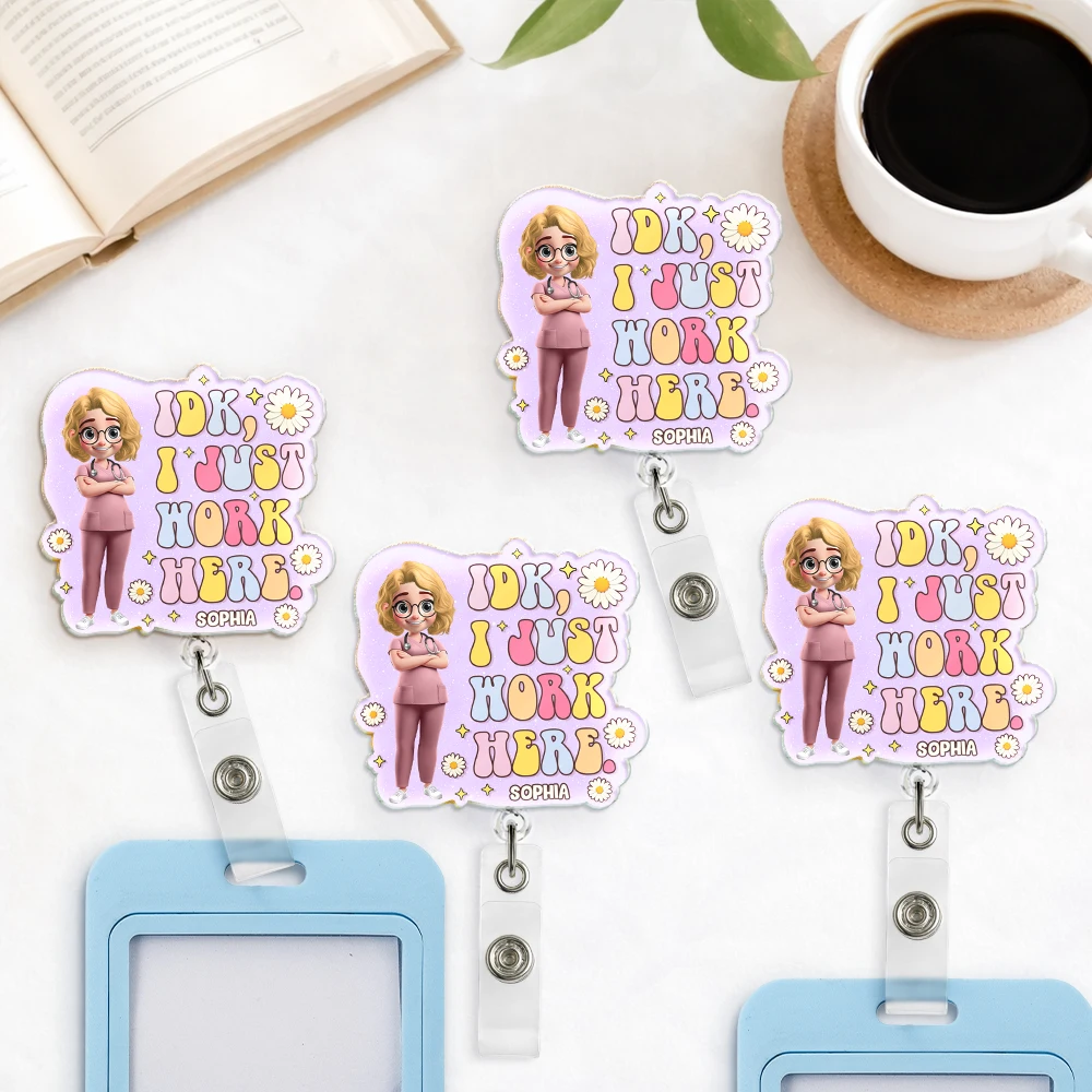 Nurse,Gift For Women,Gift For Men,Happy,Gift For Yourself - I Just Work Here Nurse - Personalized Badge Reel