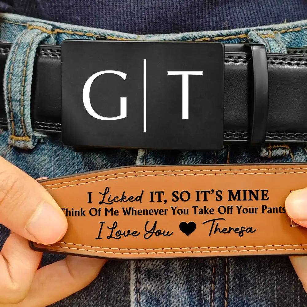 Gift For Couples, Gift For Husband, Gift For Boyfriend, Love - I Licked It So It's Mine Couple Initials - Personalized Leather Belt With Engraved Buckle
