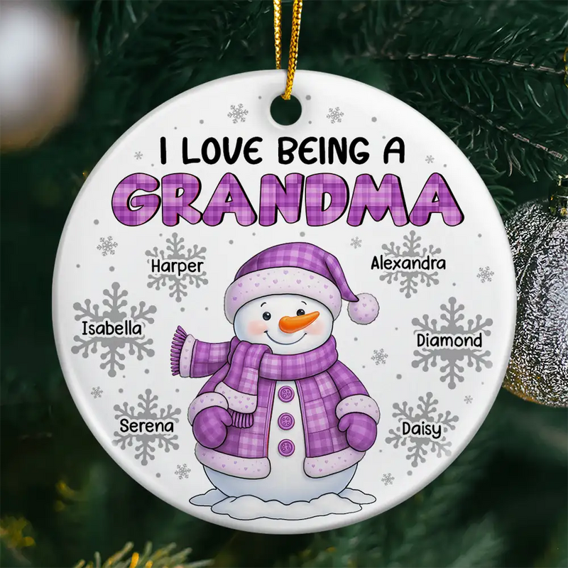 Gift For Grandma,Gift For Mother,Happy,Christmas,Gift For Kids,Gift For Grandkids - I Love Being A Grandma Snowman - Personalized Circle Ceramic Ornament