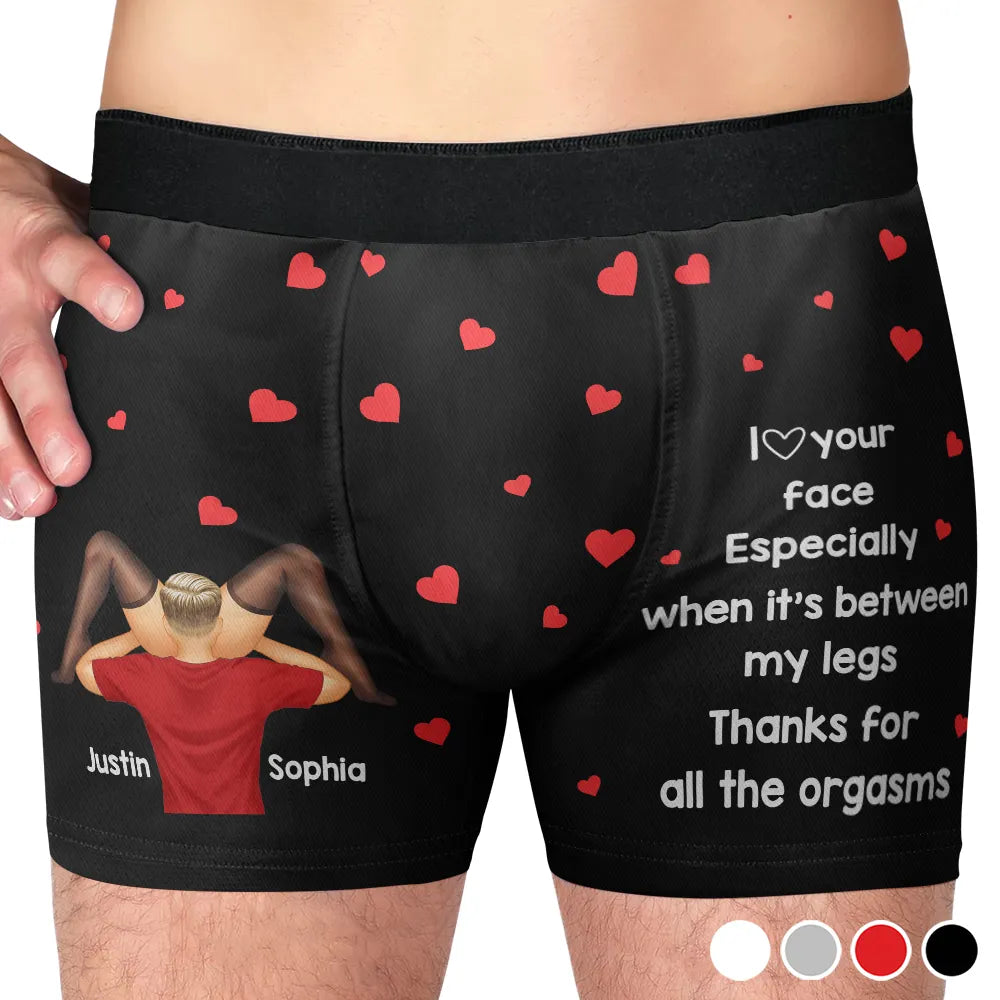 Gift For Couples,Funny,Gift For Husband,Gift For Boyfriend,Gift For Men - I Love Your Face Especially When It's Between My Legs - Personalized Men's Boxer Briefs