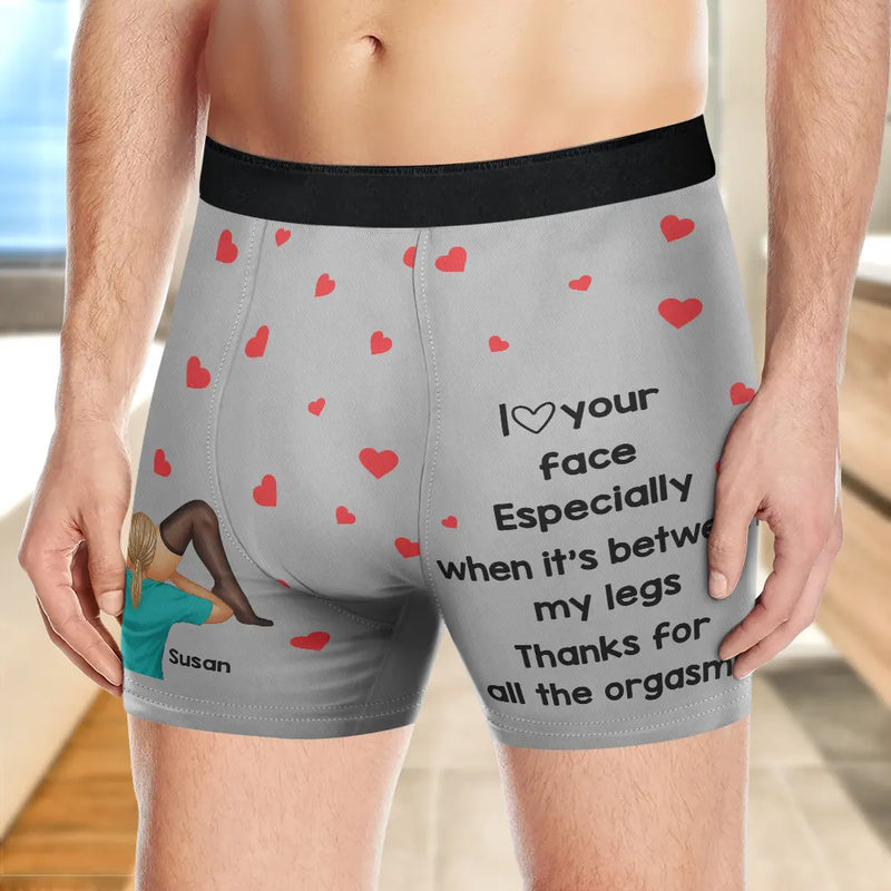 Gift For Couples,Funny,Gift For Husband,Gift For Boyfriend,Gift For Men - I Love Your Face Especially When It's Between My Legs - Personalized Men's Boxer Briefs