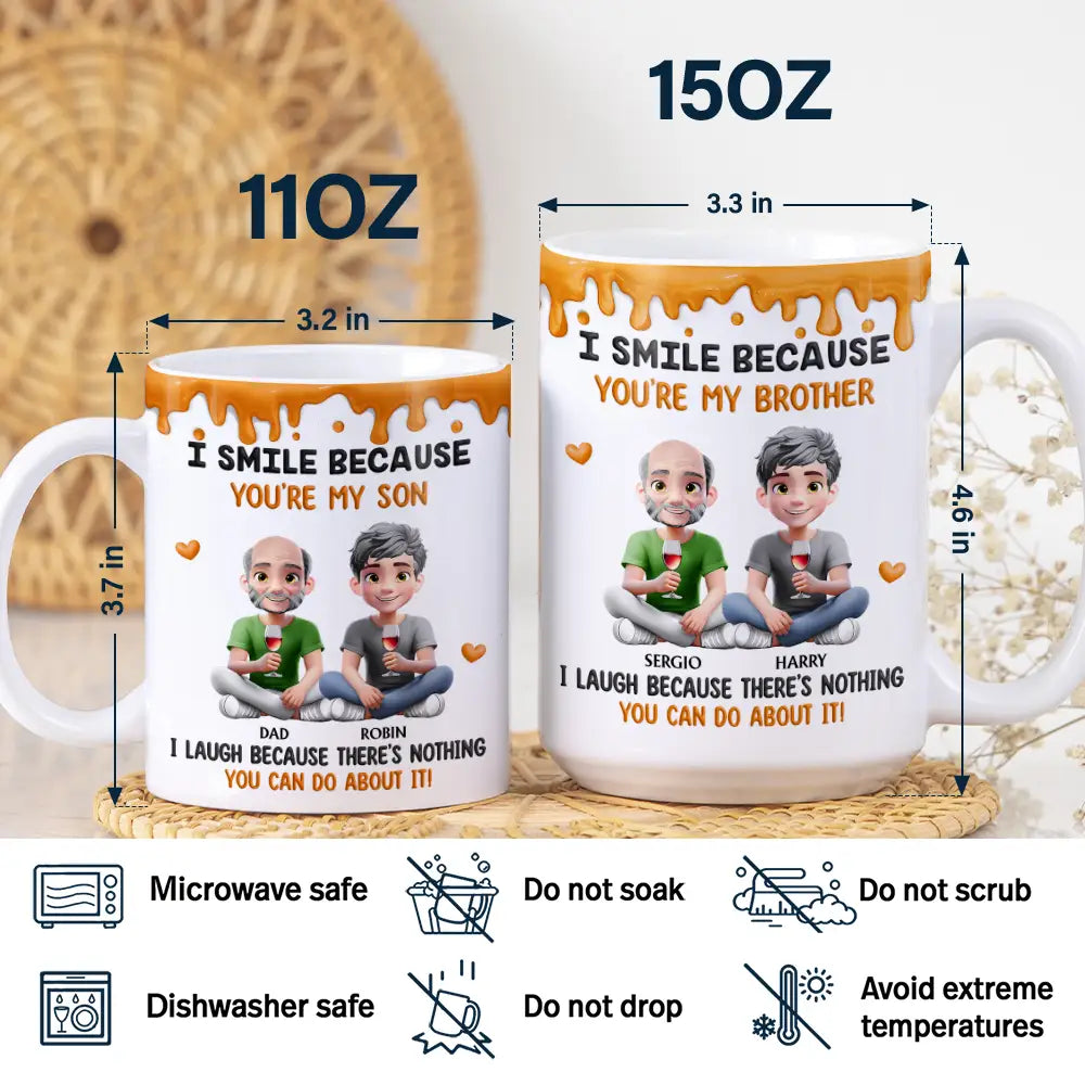 Gift For Brothers,Gift For Sisters,Gift For Sibling,Family,Funny - I Smile Because You Are My Brother Sister - Personalized White Edge-to-Edge Mug