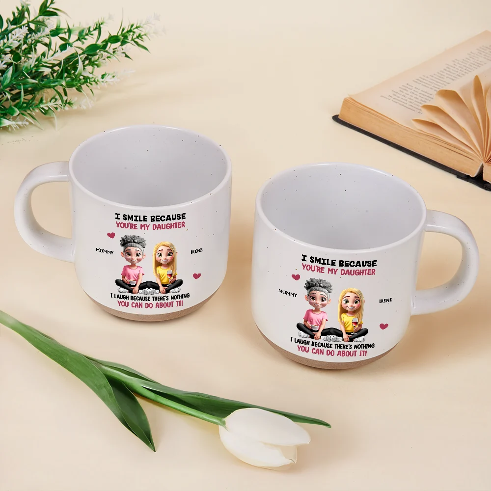 Mom - Sons,Mom - Daughters (Adult),Gift For Daughter,Gift For Son,Funny - I Smile Because You Are My Daughter Son - Personalized Pottery Mug