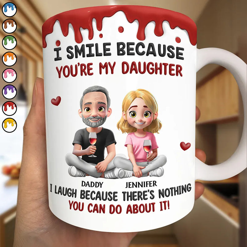 Dad - Daughters (Adult),Gift For Daughter,Mom - Daughters (Adult),Dad - Sons,Mom - Sons,Gift For Son,Happy - I Smile Because You Are My Daughter Son - Personalized White Edge-to-Edge Mug