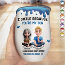 Gift For Son,Mom - Sons,Funny - I Smile Because You Are My Daughter Son - Personalized Wine Tumbler