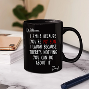 Mom,Sons,Gift For Son,Funny - I Smile Because You Are My Daughter Son Backside - Personalized Mug