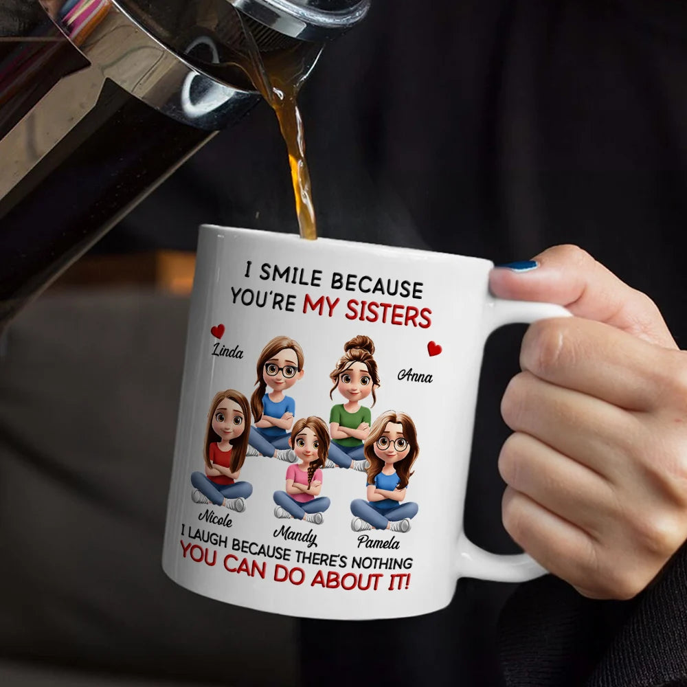 Gift For Sisters,Gift For Brothers,Gift For Sibling,Gift For Men,Gift For Women,Happy - I Smile Because You Are My Sister Brother - Personalized Mug