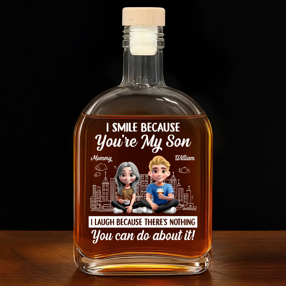 I Smile Because You're My Son - Personalized Whiskey Bottle