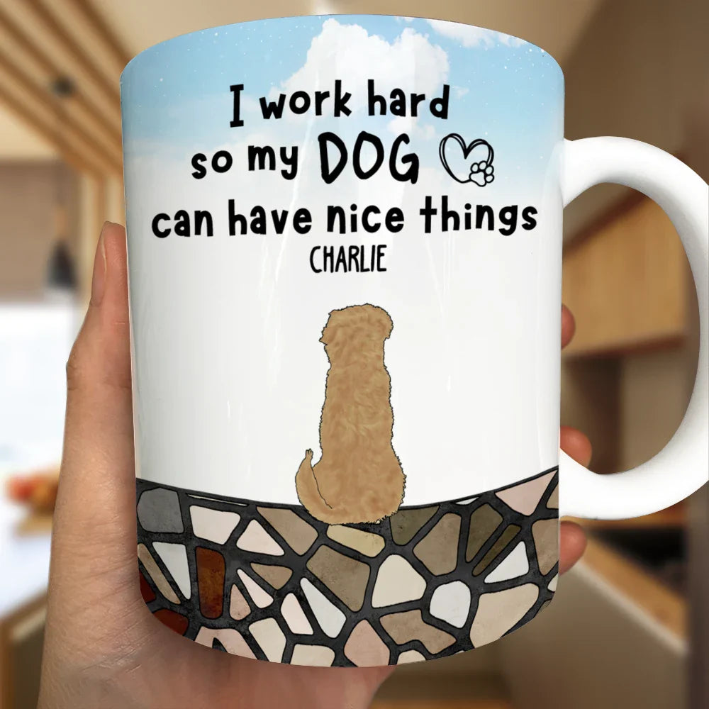 I Work Hard - Personalized White Edge-to-Edge Mug