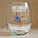 Retirement,Gift For Yourself,Gift For Women,Gift For Mother,Funny - I Worked My Whole Life For This Wine Glass - Personalized Stemless Wine Glass