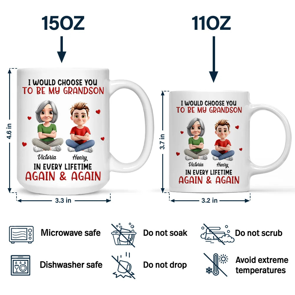 Grandma - Grandkids,Mom - Sons,Mom - Children,Mom - Daughters (Young),Mom - Daughters (Adult),Love,Gift For Kids,Gift For Grandkids - I Would Choose You To Be My Son Daughter In Every Lifetime - Personalized Mug