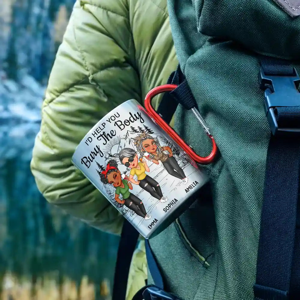 Happy, Gift For Bestie, Best friends' Hobby - I Would Help You Bury The Body - Personalized Carabiner Mug