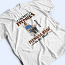 Gift For Husband,Gift For Men,Gift For Grandpa,Gift For Father,Dad's Hobby,Funny,Happy - I’m Into Fitness, Fit’ness Beer In My Belly - Personalized T Shirt